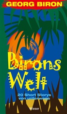 Georg Biron - Birons Welt