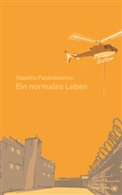 Vassilis Palaiokostas, Vassilis Paleokostas - Ein normales Leben