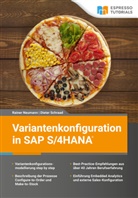 Rainer Neumann, Dieter Schraad - Variantenkonfiguration in SAP S/4HANA