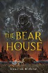 Meaghan McIsaac - The Bear House
