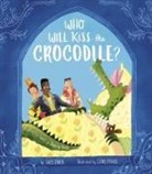 Claire Powell, Suzy Senior - Who Will Kiss the Crocodile?