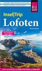 Martin Schmidt - Reise Know-How InselTrip Lofoten