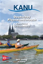 Deutscher Kanu-Verband, Deutsche Kanu-Verband, Deutscher Kanu-Verband - Deutsches Flusswanderbuch