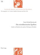 Patryk Micha Ryczkowski, Patryk Micha¿ Ryczkowski, Patryk Michal Ryczkowski, Carmen Cardelle de Hartmann, Orth, Peter Orth - Das mittellateinische Epyllion