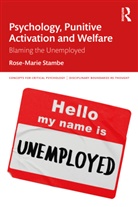 Rose-Marie Stambe - Psychology, Punitive Activation and Welfare