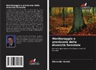 Alexander Gradel - Monitoraggio e previsione della diversità forestale