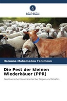Harouna Mahamadou Tanimoun - Die Pest der kleinen Wiederkäuer (PPR)