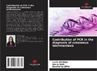 Boutheina Jemli, Latifa Mtibaa, Amira RJIBI - Contribution of PCR in the diagnosis of cutaneous leishmaniasis
