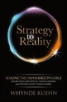 Whynde Kuehn - Strategy to Reality