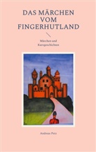 Andreas Petz - Das Märchen vom Fingerhutland