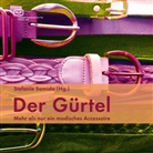 Stefani Samida, Stefanie Samida - Der Gürtel