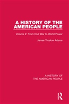 James Truslow Adams, James Truslow Adams - History of the American People
