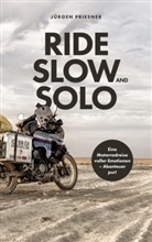Jürgen Priesner, Marlen Sindhuber, Marlene Sindhuber - Ride Slow & Solo