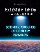 Jaakko Närvä - Elusive UFOs - a Solid Matter
