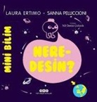 Laura Ertimo, Sanna Pelliccioni - Mini Bilim 2 - Neredesin