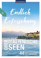 Lisa Aigner, Franziska Baumann, Iris Kürschner, Iris u Kürschner, Christian Schulze, Gerhard Stummvoll... - KOMPASS Endlich Erfrischung - Oberitalienische Seen