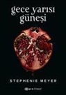 Stephenie Meyer - Gece Yarisi Günesi Siyah Sömiz Sert Kapak