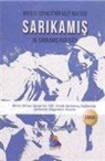 Nurhan Aydin - Kafkas Cephesinin Kilit Noktasi Sarikamis ve Sarikamis Harekat&#305