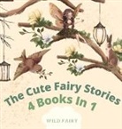 Wild Fairy - The Cute Fairy Stories