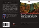 Alexander Gradel - Surveillance et prévision de la diversité des forêts