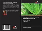 Yvanna Temasoa - Piante medicinali per le donne malgasce e comoriane