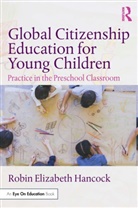 Robin Elizabeth Hancock, Robin Elizabeth Hancock - Global Citizenship Education for Young Children