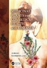Namrita Lall, Namrita (University of Pretoria Lall, Namrita Lall - Medicinal Plants for Cosmetics, Health and Diseases