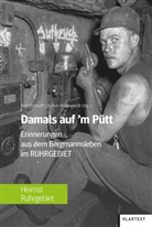 Nöllenheidt, Achim Nöllenheidt, Rolf Potthoff - Damals auf'm Pütt
