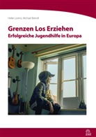 Michael Brendt, Heik Lorenz, Heike Lorenz, Bundesarbeitsgemeinschaft Individualpädagogik e. V. (AIM), Bundesverband Individual- und Erlebnispädagogik e. V. (be), In... - Grenzen Los Erziehen