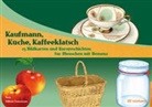 Christin Bietz, Christine Bietz, Küpers, Eva Küpers, Jutt Wilkens-Sannemann, Jutta Wilkens-Sannemann - Kaufmann, Küche, Kaffeeklatsch