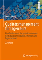 Walter Jakoby - Qualitätsmanagement für Ingenieure