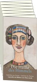 Petra Arndt, Rose Ausländer, Angelika Krauss, Friede Mayrücker, Verschiedene - Die Hälfte des Himmels