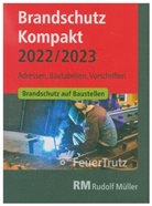 Lutz Battran, Achim Linhardt - Brandschutz Kompakt 2022/2023