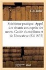 E -V Edoux, E. -V Edoux, Edoux-e v - Spiritisme pratique. appel des