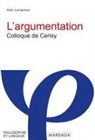 Alain Lempereur, Lempereur Alain - L'ARGUMENTATION - COLLOQUE DE CERISY