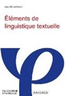 Jean-Michel Adam, Jean-Michel (1947-....) Adam, ADAM JEAN-MICHEL, Jean-Michel Adam - Eléments de linguistique textuelle : théorie et pratique de l'analyse textuelle
