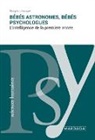 Roger Lecuyer, Roger Lécuyer, Roger (1944-....) Lécuyer, LECUYER ROGER - Bébés astronomes, bébés psychologues : l'intelligence de la première année