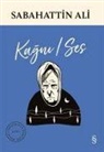 Sabahattin Ali - Kagni Ses