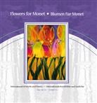 Kurt Ries, Kur Ries, Kurt Ries - Flowers for Monet / Blumen für Monet