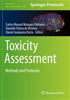 Danielle Palma de Oliveira, Daniel Junqueira Dorta, Danie Junqueira Dorta, Daniell Palma de Oliveira, Danielle Palma de Oliveira, Carlos Manuel Marques Palmeira - Toxicity Assessment