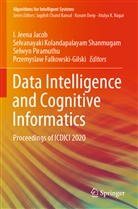 Przemyslaw Falkowski-Gilski, I. Jeena Jacob, Selvanayak Kolandapalayam Shanmugam, Selvanayaki Kolandapalayam Shanmugam, Selwyn Piramuthu, Piramuthu et - Data Intelligence and Cognitive Informatics