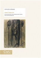 Cathleen Henning - Ernst Barlach

Zu den literarischen und kunsttheoretischen Quellen seines Kunstverständnisses
