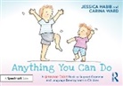 Jessica Habib, Carina Ward - Anything You Can Do: A Grammar Tales Book to Support Grammar and