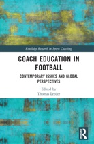 Thomas Leeder, Thomas M. Leeder, Thomas Leeder, Thomas M. Leeder - Coach Education in Football