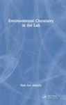 Ruth Ann Murphy - Environmental Chemistry in the Lab