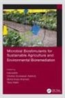 Charles Oluwaseun (Edo Univers Inamuddin Adetunji, Charles Oluwaseun Ahamed Inamuddin Adetunji, Charles Oluwaseun Adetunji, Mohd Imran Ahamed, Tariq Altalhi, Tariq A. Altalhi... - Microbial Biostimulants for Sustainable Agriculture and