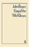 C.W.L. Bulpett - King of the Wa-Kikuyu