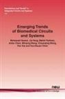 Mohamad Sawan, Mahdi Tarkhan, Jie Yang - Emerging Trends of Biomedical Circuits and Systems