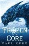 Paul Cude - Frozen to the Core