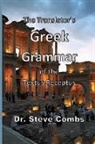 Steve Combs - The Translator's Greek Grammar of the Textus Receptus